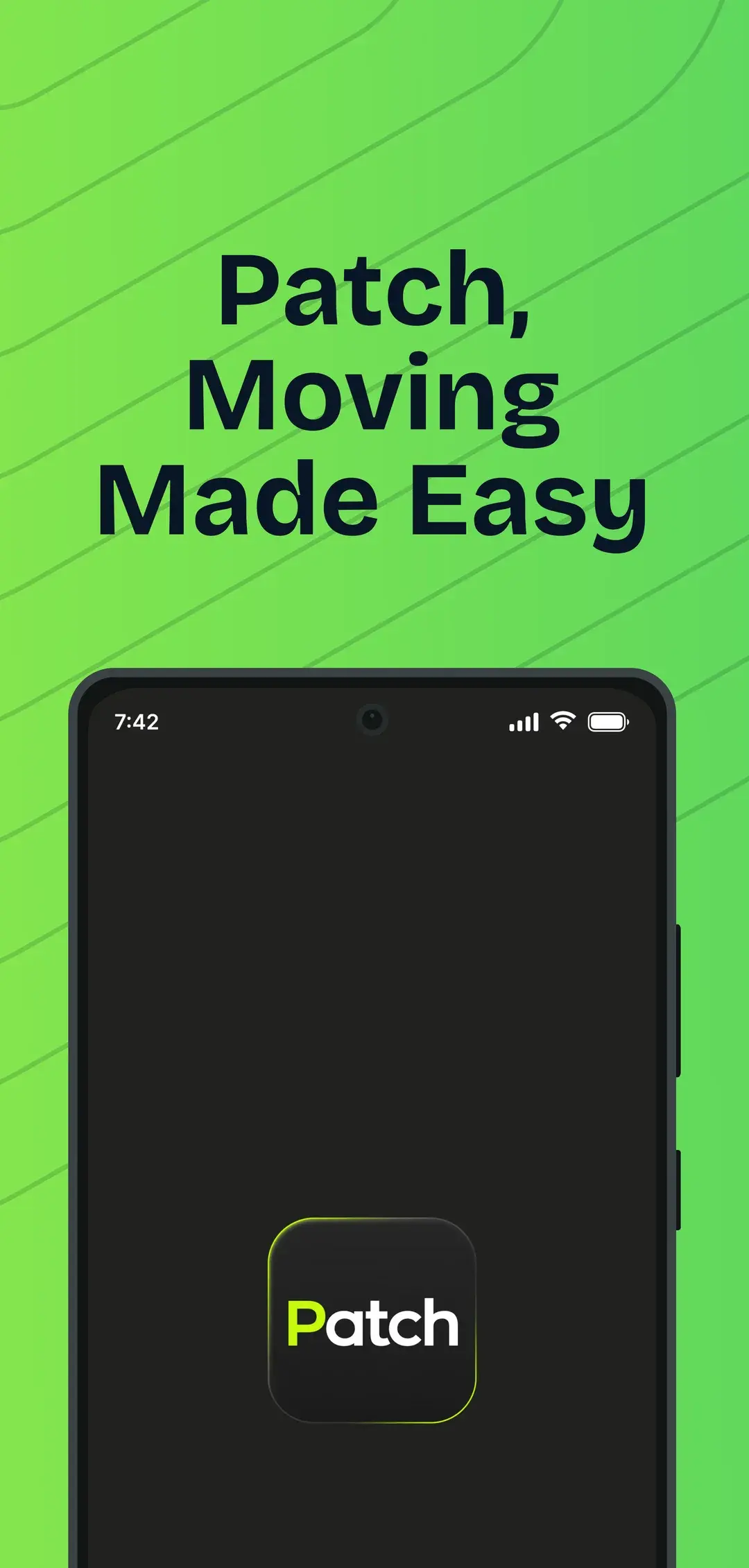Patch app launch screen: Patch, moving made easy